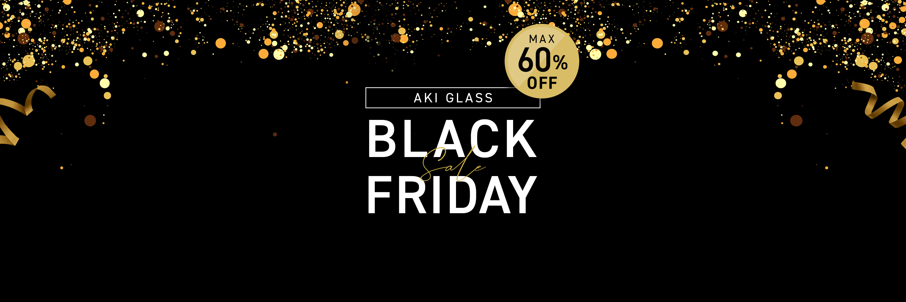 BLACK FRIDAY
